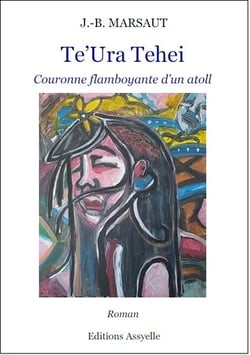 Te'Ura Tehei - Couronne flamboyante d'un atoll