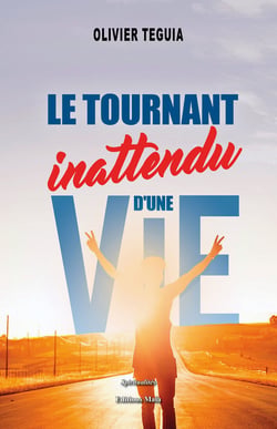 Le tournant inattendu d'une vie