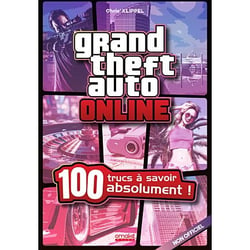 Grand Theft Auto Online : 100 Trucs à savoir absolument !