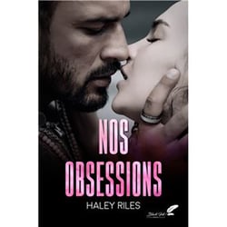 Nos obsessions