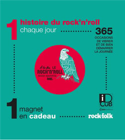 Éphéméride rock and folk - histoires et anecdotes - 1 histoire et anecdote rock chaque jour