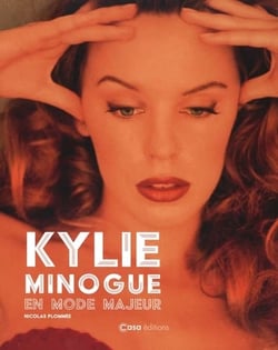 Kylie Minogue : En mode majeur