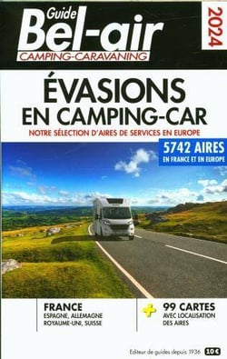 Guide Bel-air : évasions en camping-car (édition 2024)