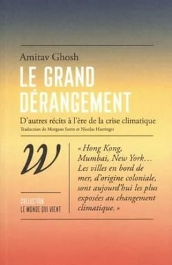 Le Grand Dérangement : Nos récits à l'épreuve du changement climatique