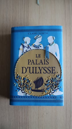 Le chant des déesses, Tome 2 : Le palais d'Ulysse - Edition reliée Cultura à broder