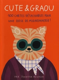 Cute & Graou : 100 cartes détachables pour une dose de mignonnerie