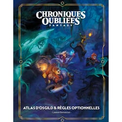 Chroniques Oubliées fantasy 2 Atlas d'Osgild & reglès optionnelles Black Book Editions