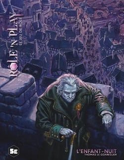 Role'n Play : L'enfant-nuit
