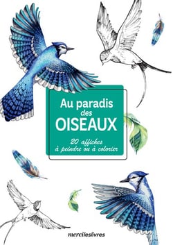 Affiches a colorier : au paradis des oiseaux - affiches a colorier ou a peindre