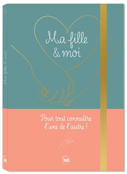 Ma fille & moi, un carnet mère-fille à partager