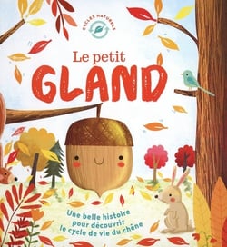 Le petit gland