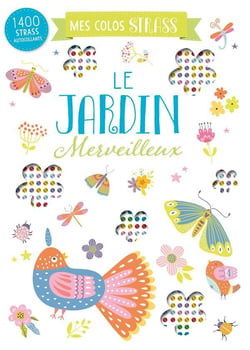 Mes colos strass : Le jardin merveilleux