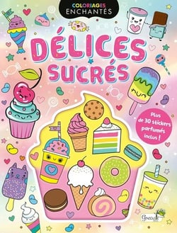 30 stickers parfumés - Delices sucrés