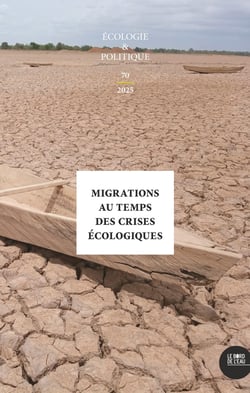 Migrations au temps des crises écologiques : ÉCOLOGIE & POLITIQUE N° 70