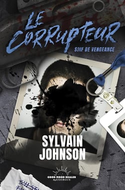 Le corrupteur : Soif de vengeance