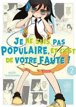 Watamote : Je ne suis pas populaire, et c'est de votre faute ! Tome 2