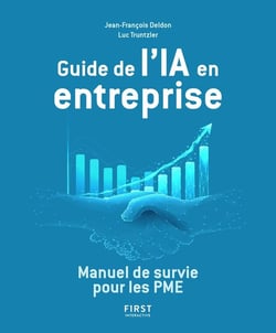 Guide de l'IA en entreprise : Manuel de survie pour les PME