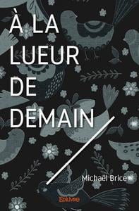 À la lueur de demain
