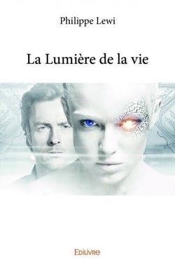 La lumiere de la vie