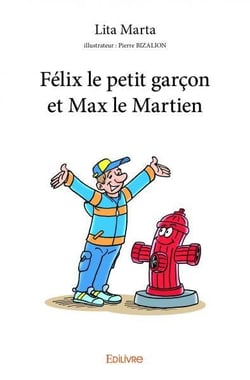 Felix le petit garcon et max le martien