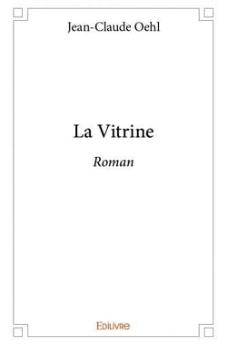 La vitrine - roman