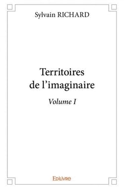Territoires de l'imaginaire - volume i
