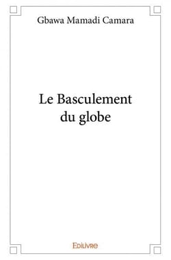 Le Basculement du globe
