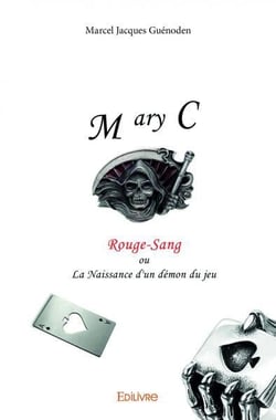 Mary Cary : Rouge-Sang ou La Naissance d'un démon du jeu