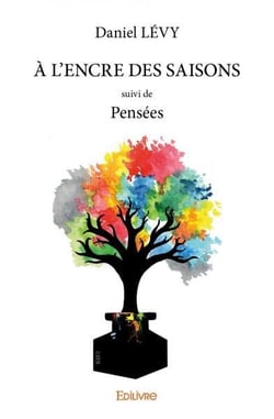 À l'encre des saisons : suivi de Pensées