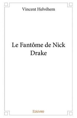 Le fantome de nick drake