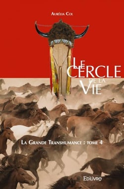 Le cercle de la vie, la grande transhumance Tome 4