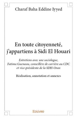 En toute citoyenneté, j'appartiens à Sidi El Houari