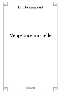 Vengeance mortelle