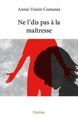 Ne l'dis pas à la maîtresse