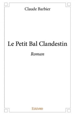 Le petit bal clandestin