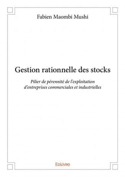 Gestion rationnelle des stocks