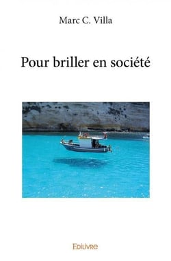 Pour briller en société