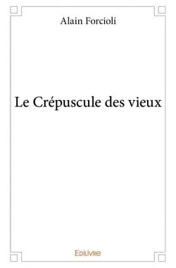 Le crepuscule des vieux