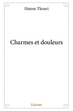Charmes et douleurs