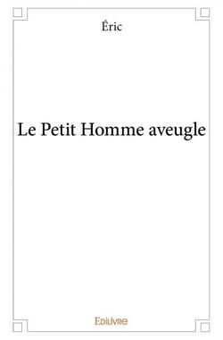 Le Petit Homme aveugle