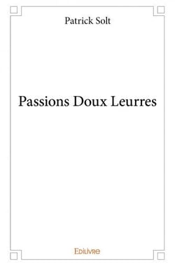 Passions Doux Leurres