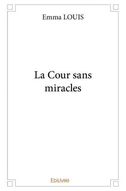 La cour sans miracles