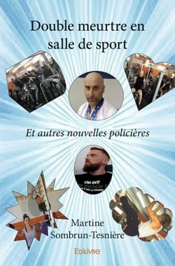 Double meurtre en salle de sport : Et autres nouvelles policières