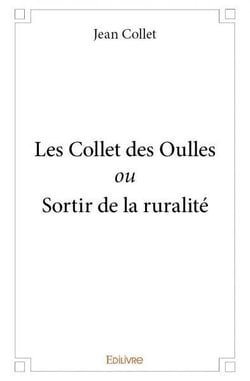 Les collet des oulles ou sortir de la ruralite