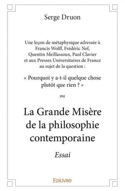 Une lecon de metaphysique  adressee a francis wolff, frederic nef, quentin meillassoux, paul clavier