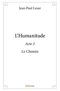 L'humanitude - acte 2 - le chemin