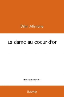 La dame au coeur d'or