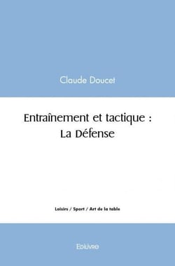 Entrainement et tactique : la defense