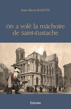 On a vole la machoire de saint eustache