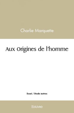 Aux origines de l'homme